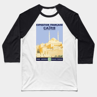 Exposition francaise au Caire Vintage Poster 1929 Baseball T-Shirt